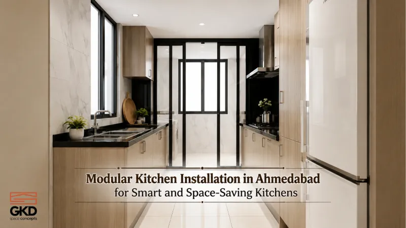 Modular Kitchen Installation in Ahmedabad for Smart and Space-Saving Kitchens