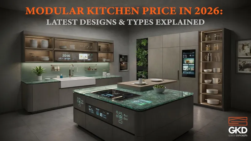 Modular Kitchen Price in 2026: Latest Designs & Types Explained