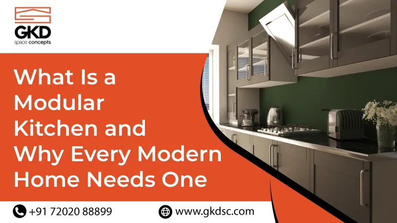 What Is a Modular Kitchen and Why Every Modern Home Needs One